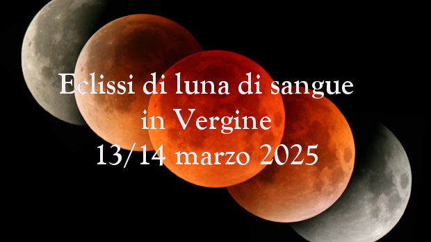 Eclissi di luna di sangue in Vergine – 13/14 marzo 2025